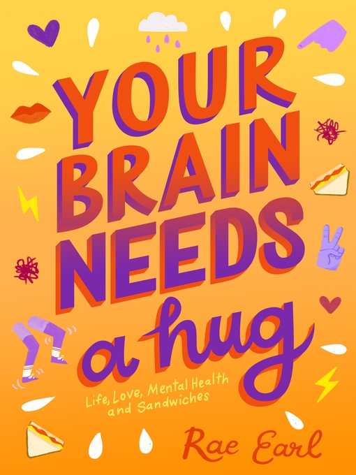 Title details for Your Brain Needs a Hug by Rae Earl - Wait list